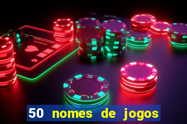 50 nomes de jogos com bola